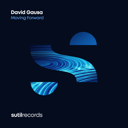 David Gausa "Moving Forward"